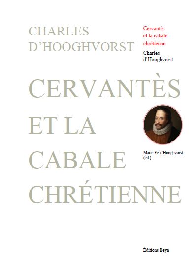 CERVANTÈS ET LA CABALE CHRÉTIENNE