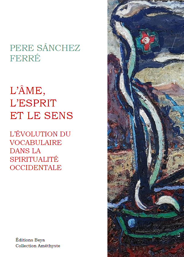 L’ÂME, L’ESPRIT ET LE SENS 