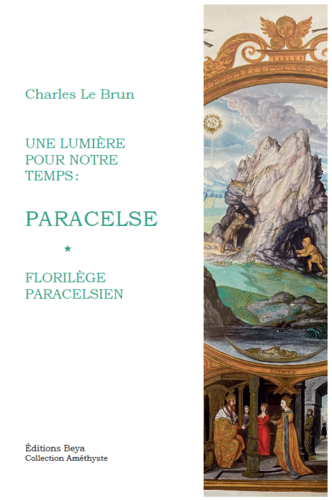 UNE LUMIÈRE POUR NOTRE TEMPS : PARACELSE