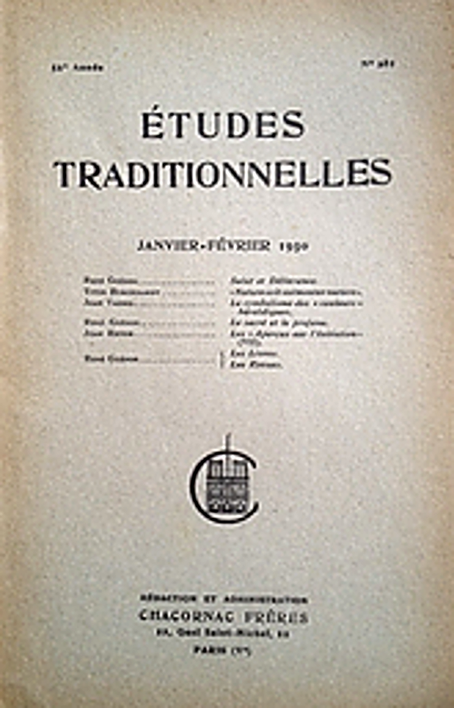 Études Traditionnelles (1936-1992) est une revue française créée par René Guénon, succédant au Voile d'Isis (revue créée en 1889) et paraissant à Paris chez Chacornac.