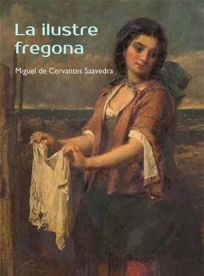 L'Illustre Laveuse de vaisselle (La Ilustre Fregona)