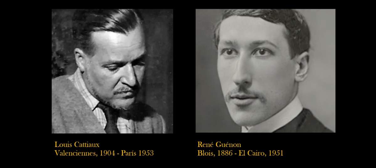 Louis Cattiaux (Valenciennes 1904 - Paris 1953). René Guénon (Blois 1886 - Le Caire 1951).