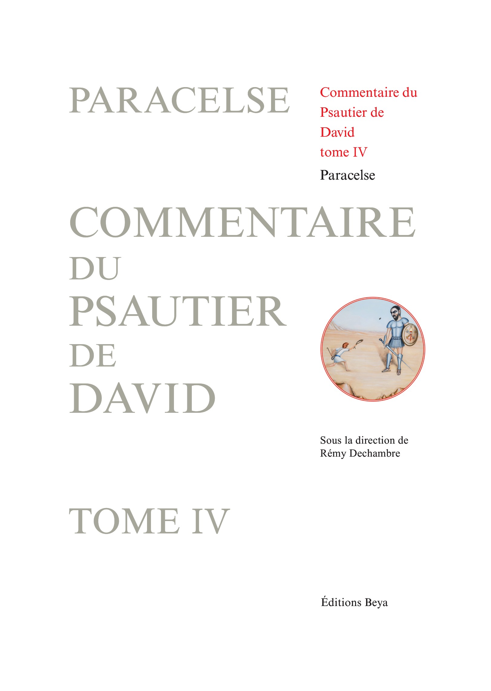 Commentaire du Psautier de David - tome IV